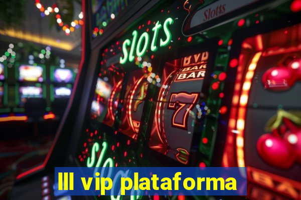 lll vip plataforma